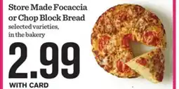 Mariano's Store Made Focaccia or Chop Block Bread offer