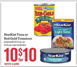 Mariano's StarKist Tuna or Red Gold Tomatoes offer