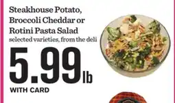 Mariano's Steakhouse Potato, Broccoli Cheddar or Rotini Pasta Salad offer