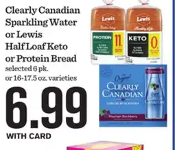 Mariano's Clearly Canadian Sparkling Water or Lewis Half Loaf Keto or Protein Bread offer
