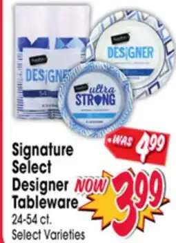 Jewel-Osco Signature Select Designer Tableware offer