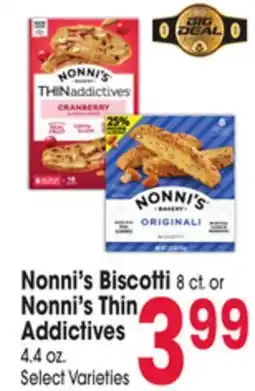 Jewel-Osco Nonni's Biscotti 8 ct. or Nonni's Thin Addictives 4.4 oz offer