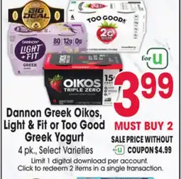 Jewel-Osco Dannon Greek Oikos, Light & Fit or Too Good Greek Yogurt offer