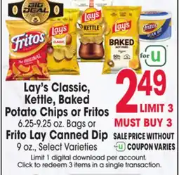 Jewel-Osco Lay's Classic, Kettle, Baked Potato Chips or Fritos 6.25-9.25 oz. Bags or Frito Lay Canned Dip 9 oz offer