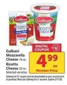 Safeway Galbani Mozzarella Cheese / Ricotta Cheese offer