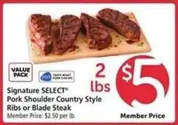 Safeway Signature SELECT Pork Shoulder Country Style Ribs or Blade Steak offer