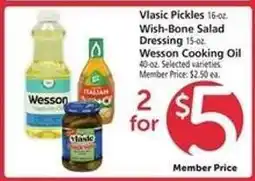 Safeway Vlasic Pickles, Wish-Bone Salad Dressing, Wesson Cooking Oil offer