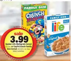 Meijer Quaker Life Multigrain Cereal or Cap'n Crunch Family Size Cereal offer