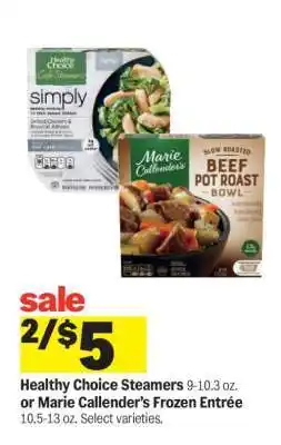 Meijer Healthy Choice Steamers or Marie Callender’s Frozen Entrée offer