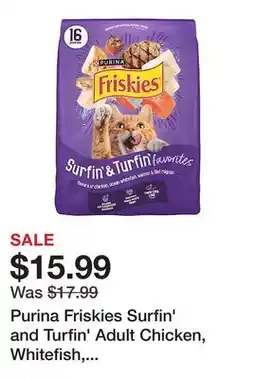 Tractor Supply Company Purina Friskies Surfin' and Turfin' Adult Chicken, Whitefish, Salmon and Beef Recipe Dry Cat Food offer