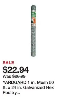 Tractor Supply Company YARDGARD 1 in. Mesh 50 ft. x 24 in. Galvanized Hex Poultry Netting/Chicken Wire offer