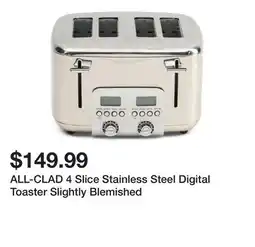 Marshalls ALL-CLAD 4 Slice Stainless Steel Digital Toaster Slightly Blemished offer