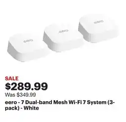 Best Buy eero - 7 Dual-band Mesh Wi-Fi 7 System (3-pack) - White offer
