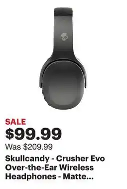 Best Buy Skullcandy - Crusher Evo Over-the-Ear Wireless Headphones - Matte Black offer