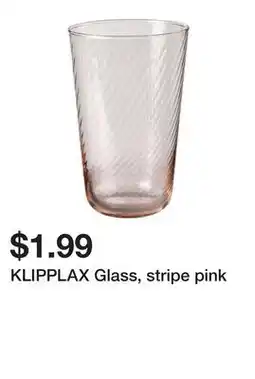 Ikea KLIPPLAX Glass, stripe pink offer