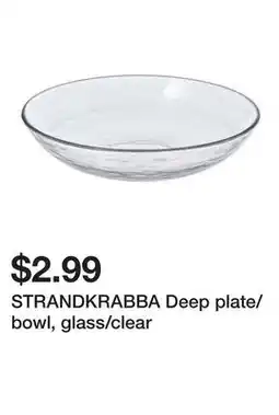 Ikea STRANDKRABBA Deep plate/bowl, glass/clear offer