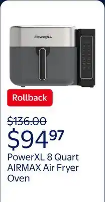 Walmart PowerXL 8 Quart AIRMAX Air Fryer Oven with 6 Pre-Sets, Two Tier Compact Design offer