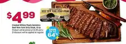 Grocery Outlet Crooked Willow Meats Boneless Beef New York Strip Steak, 10 oz offer