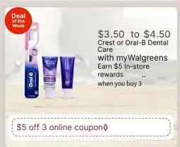 Walgreens Crest or Oral-B Dental Care offer