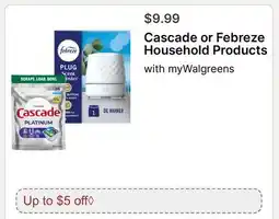 Walgreens Cascade or Febreze Household Products offer