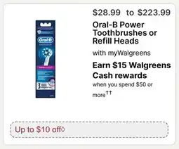 Walgreens Oral-B Power Toothbrushes or Refill Heads offer