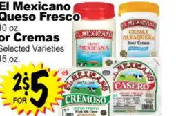 Superior Grocers El Mexicano Queso Fresco 10. oz. or Cremas 15 oz offer