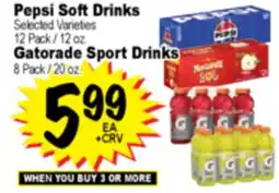 Superior Grocers Pepsi Soft Drinks 12 Pack / 12 oz., Gatorade Sport Drinks 8 Pack / 20 oz offer