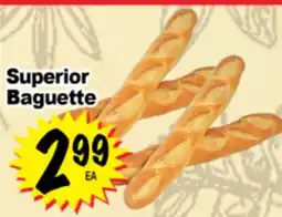 Superior Grocers Superior Baguette offer