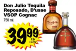 Superior Grocers Don Julio Tequila Reposado, D'usse VSOP Cognac offer