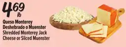 El Super Fresh Shredded Monterey Jack Cheese or Sliced Muenster offer