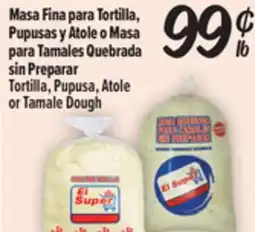 El Super Fresh Tortilla, Pupusa, Atole or Tamale Dough offer