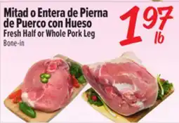 El Super Fresh Half or Whole Pork Leg offer