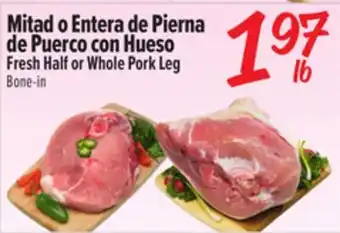 El Super Fresh Half or Whole Pork Leg offer
