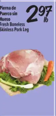 El Super Fresh Boneless Skinless Pork Leg offer