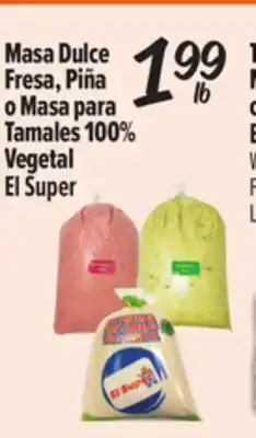 El Super Masa Dulce Fresa, Piña o Masa para Tamales 100% Vegetal offer