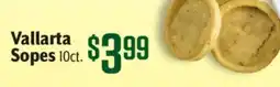 Vallarta Supermarkets Vallarta Sopes offer