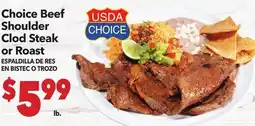 Vallarta Supermarkets Choice Beef Shoulder Clod Steak or Roast / ESPALDILLA DE RES EN BISTEC O TROZO offer