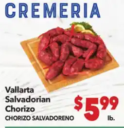 Vallarta Supermarkets Vallarta Salvadorian Chorizo / CHORIZO SALVADORENO offer