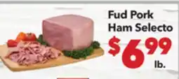 Vallarta Supermarkets Fud Pork Ham Selecto offer