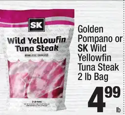 Super King Markets Golden Pompano or SK Wild Yellowfin Tuna Steak offer
