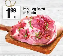 Super King Markets Pork Leg Roast or Picnic or Picnic offer