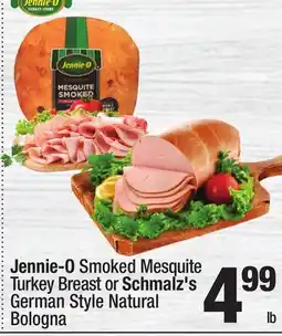 Super King Markets Jennie-O Smoked Mesquite Turkey Breast or Schmalz's German Style Natural Bologna offer