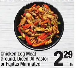 Super King Markets Chicken Leg Meat Ground, Diced, Al Pastor or Fajitas Marinated offer