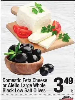 Super King Markets Domestic Feta Cheese or Aiello Large Whole Black Low Salt Olives offer