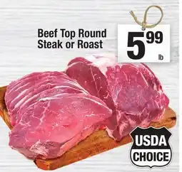 Super King Markets Beef Top Round Steak or Roast offer