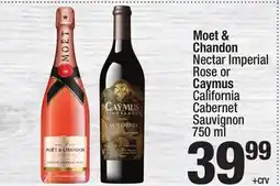 Super King Markets Moet & Chandon Nectar Imperial Rose or Caymus California Cabernet Sauvignon offer