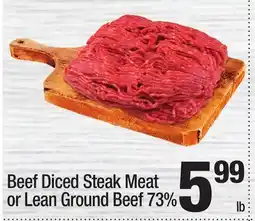 Super King Markets Beef Diced Steak Meat or Lean Ground Beef 73% offer