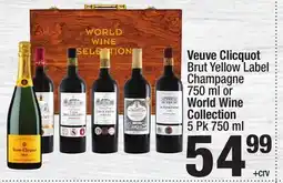 Super King Markets Veuve Clicquot Brut Yellow Label Champagne 750 ml or World Wine Collection 5 Pk 750 ml offer