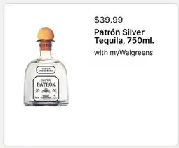 Walgreens Patrón Silver Tequila, 750ml offer