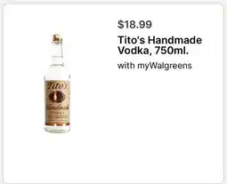 Walgreens Tito's Handmade Vodka, 750ml offer